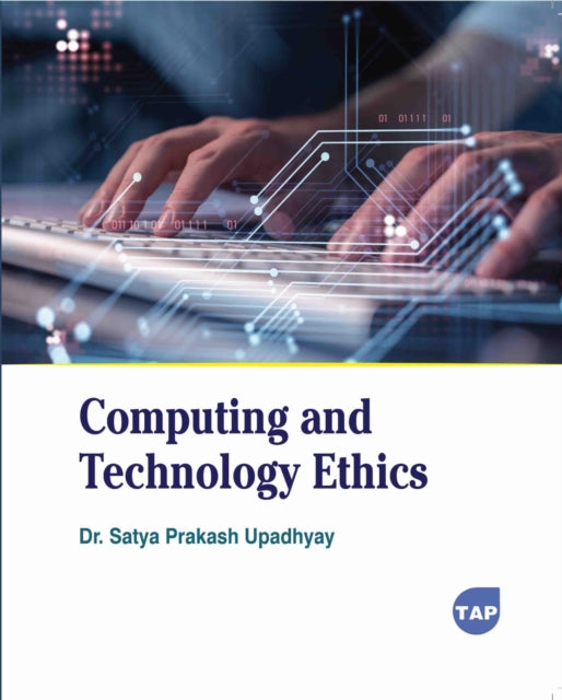 Computing and Technology Ethics