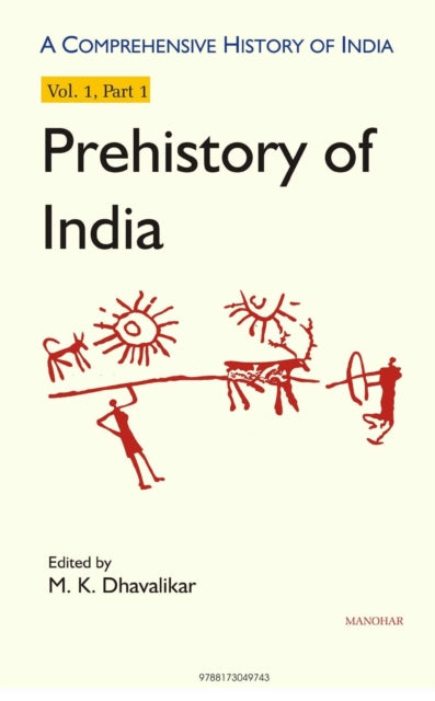 A Comprehensive History of India: Prehistory of India: Volume I, Part 1