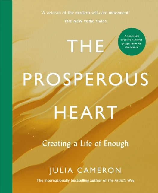 The Prosperous Heart: Creating a Life of Enough
