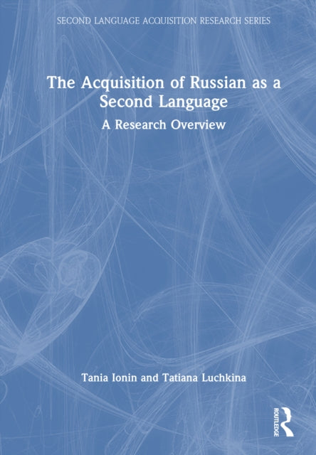 The Acquisition of Russian as a Second Language: A Research Overview
