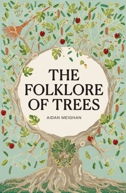 Folklore of Trees: The fascinating stories behind nature's guardians