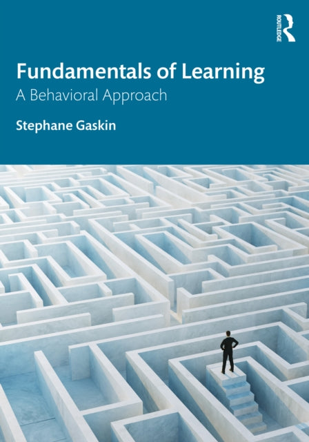 Fundamentals of Learning: A Behavioral Approach