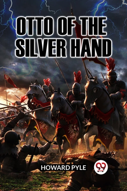 OTTO OF THE SILVER HAND