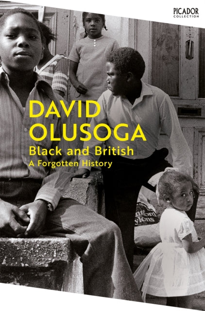 Black and British: A Forgotten History