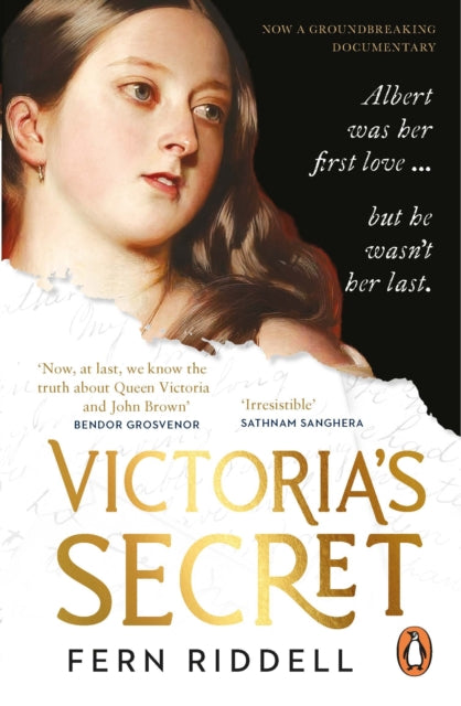Victoria's Secret: The Private Passion of a Queen