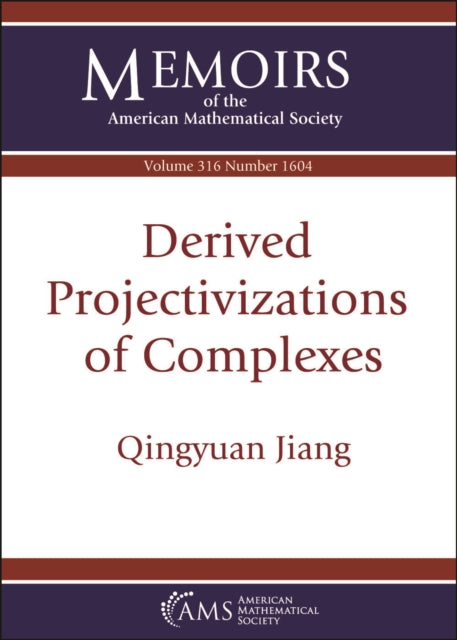 Derived Projectivizations of Complexes