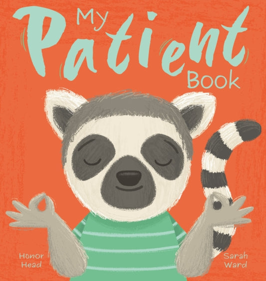 My Patient Book: A Picture Book on Understanding and Managing Emotions