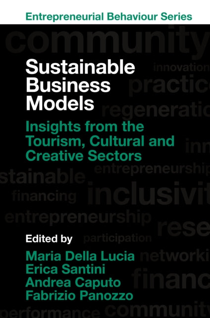 Sustainable Business Models: Insights from the Tourism, Cultural and Creative Sectors