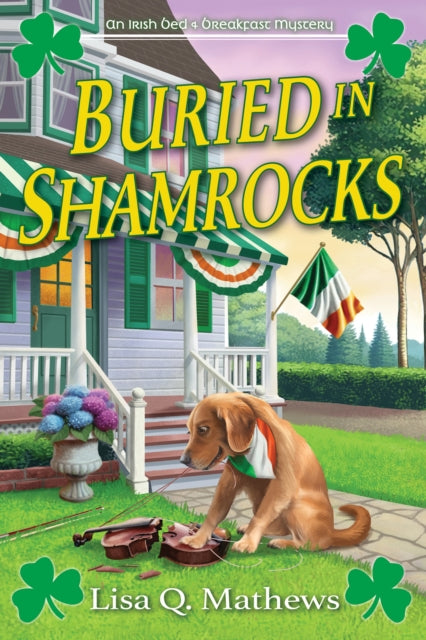 Buried in Shamrocks: An Irish Bed & Breakfast Mystery