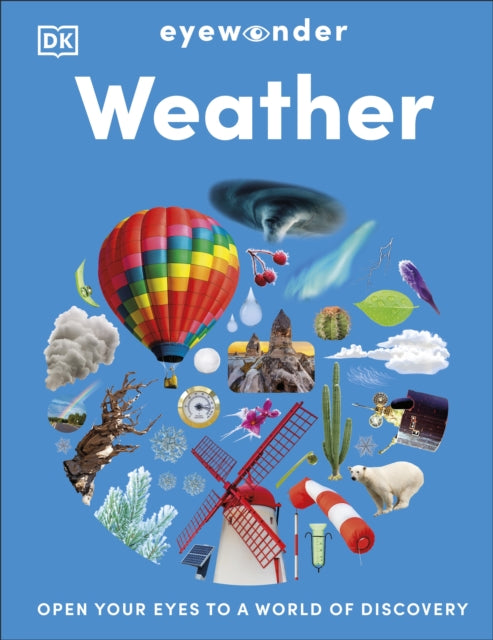 Eyewonder Weather: Open Your Eyes to a World of Discovery