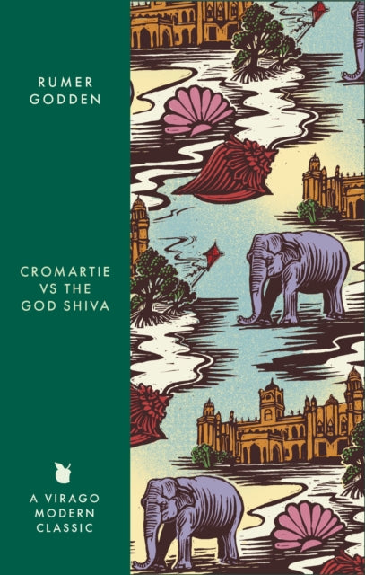 Cromartie v. the God Shiva: A Virago Modern Classic