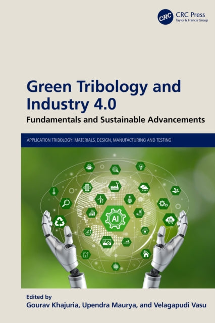 Green Tribology and Industry 4.0: Fundamentals and Sustainable Advancements