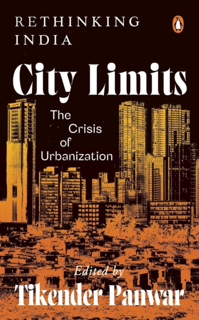 City Limits: The Crisis of Urbanization