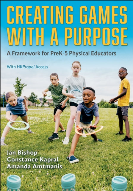 Creating Games with a Purpose: A Framework for PreK-5 Physical Educators