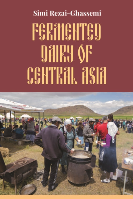 Fermented Dairy of Central Asia