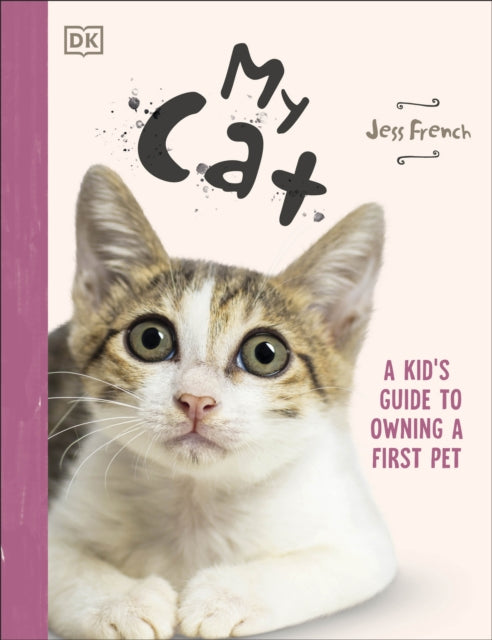 My Cat: Everything You Need to Know About Owning a New Pet