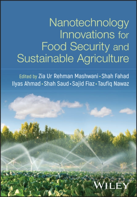 Nanotechnology Innovations for Food Security and Sustainable Agriculture