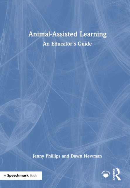 Animal-Assisted Learning: An Educator’s Guide