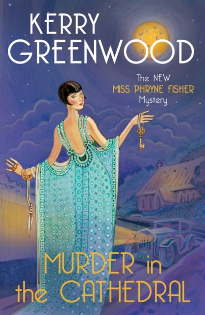 Murder in the Cathedral: The brand new mystery in the Phryne Fisher series