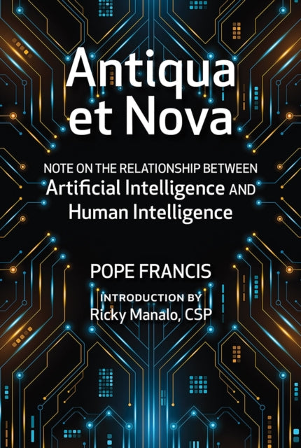Antiqua et Nova: Note on the Relationship Between Artificial Intelligence and Human Intelligence