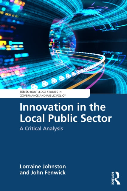 Innovation in the Local Public Sector: A Critical Analysis