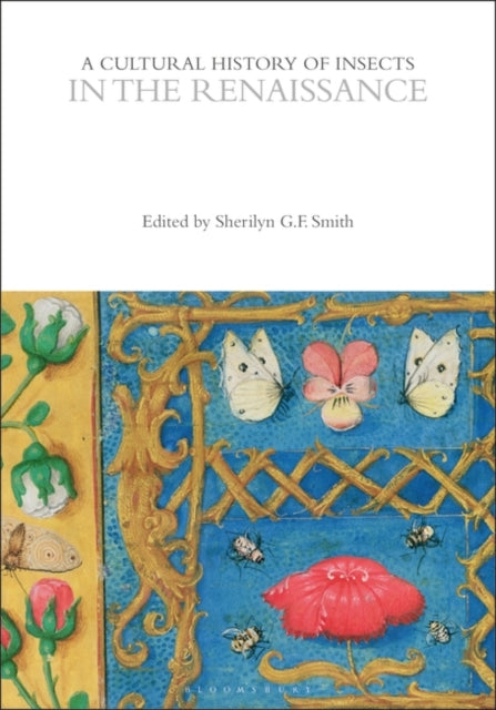 A Cultural History of Insects in the Renaissance