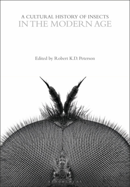 A Cultural History of Insects in the Modern Age