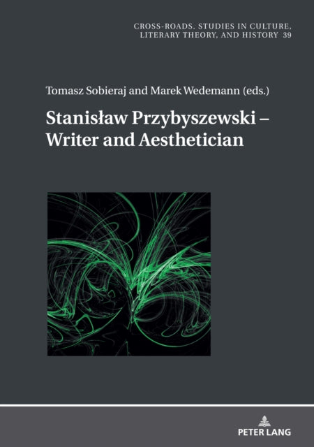 Stanislaw Przybyszewski - Writer and Aesthetician