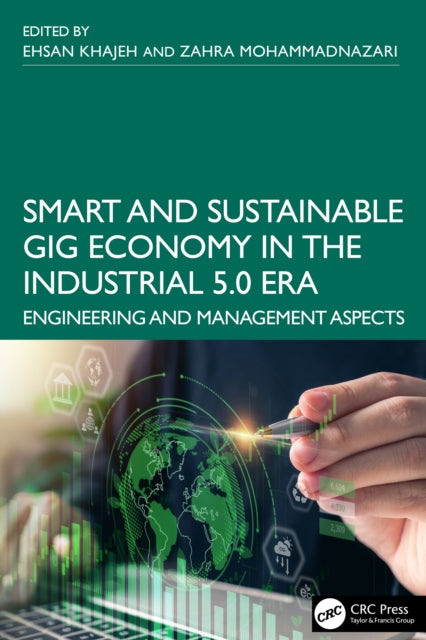 Smart and Sustainable Gig Economy in the Industrial 5.0 Era: Engineering and Management Aspects