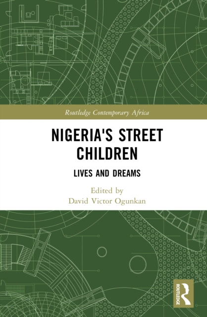 Nigeria's Street Children: Lives and Dreams