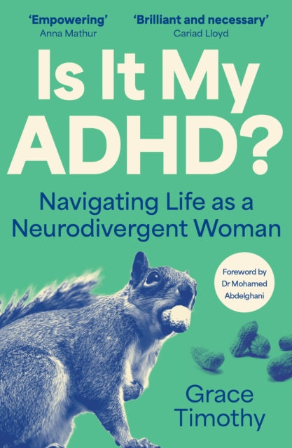 Is It My ADHD?: Navigating life as a neurodivergent adult