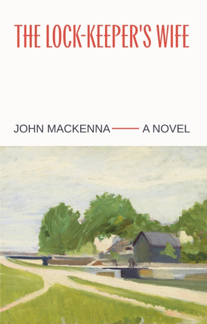 The Lock-Keeper's Wife