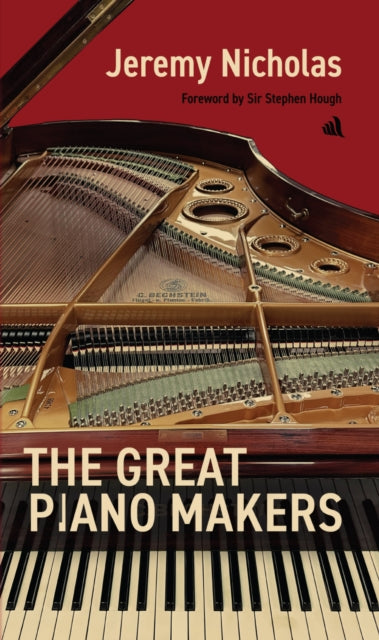The Great Piano Makers