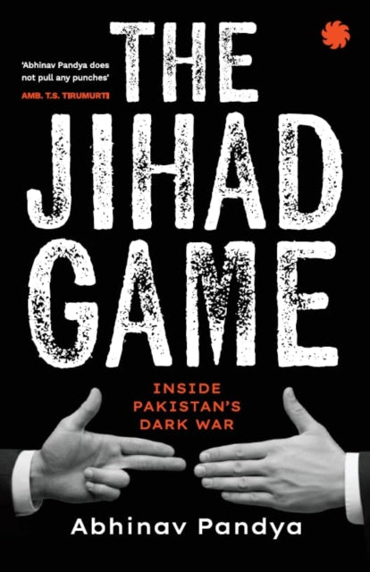 The Jihad Game: Inside Pakistan's Dark War