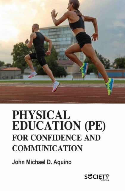Physical Education (PE) for Confidence and Communication
