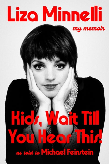Kids, Wait Till You Hear This!: My Memoir