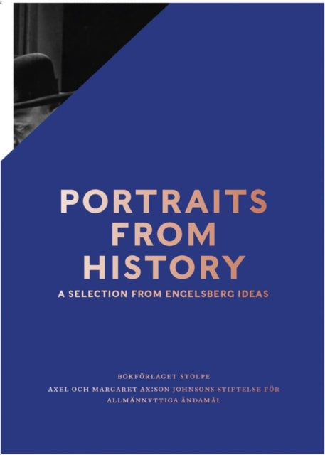 Portraits: The Forgotten Individuals Who Shaped History