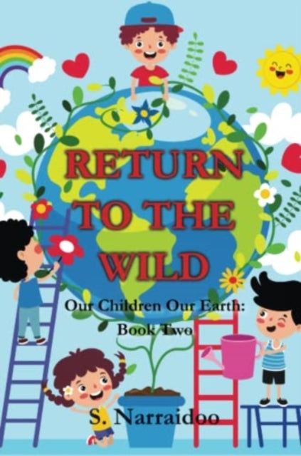 Return To The Wild: Book 2