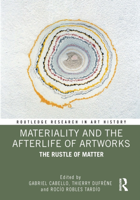 Materiality and The Afterlife of Artworks: The Rustle of Matter