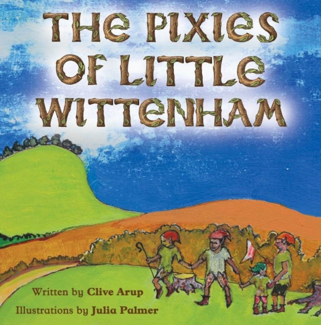 THE PIXIES OF LITTLE WITTENHAM