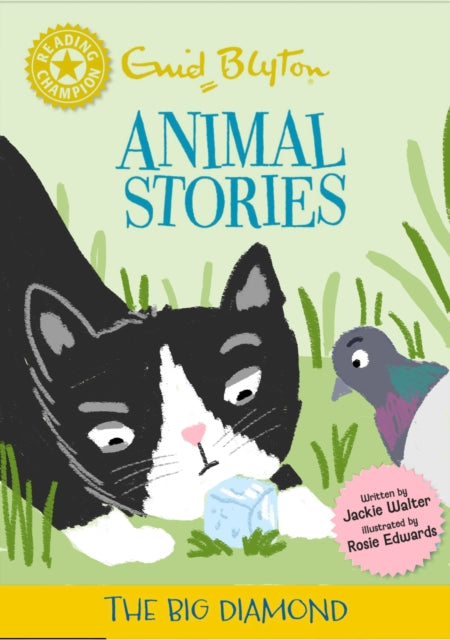 Reading Champion: Enid Blyton Animal Stories: The Big Diamond: Yellow Band 3