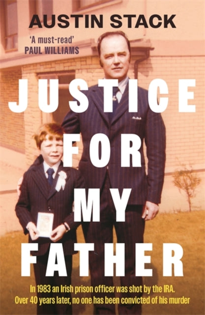 Justice For My Father: 'A must-read' - Paul Williams