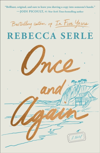 Once and Again: a heart-breaking, unforgettable novel of love, family and second chances