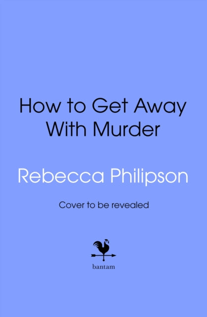 How to Get Away with Murder