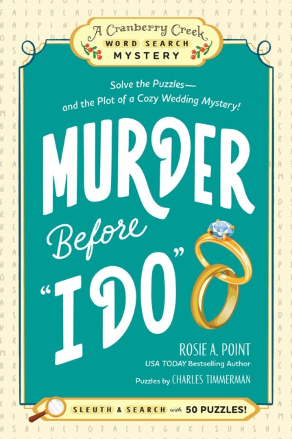 Murder Before "I Do": Book 3: Solve the Puzzles—and the Plot of a Cozy Wedding Mystery!