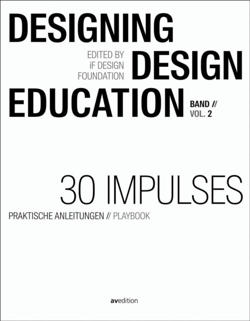Designing - Design Education Vol. 2: 75 Impulses