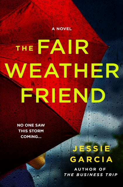 The Fair-Weather Friend: A Novel
