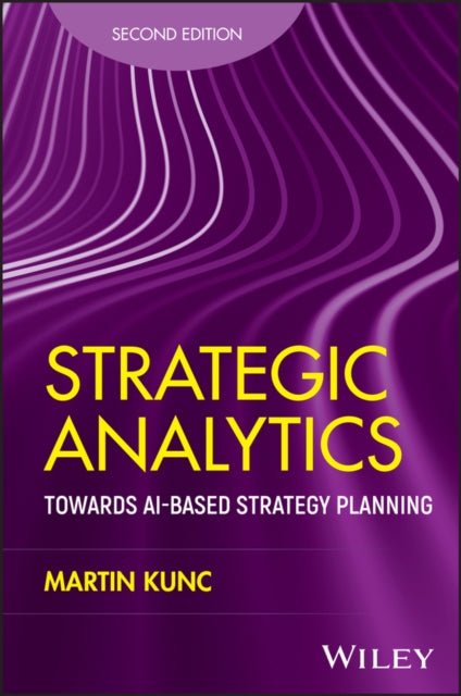 Strategic Analytics: Towards AI-based Strategy Planning
