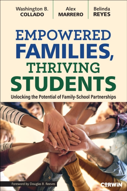 Empowered Families, Thriving Students: Unlocking the Potential of Family-School Partnerships