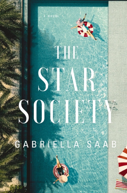The Star Society: A Historical Novel